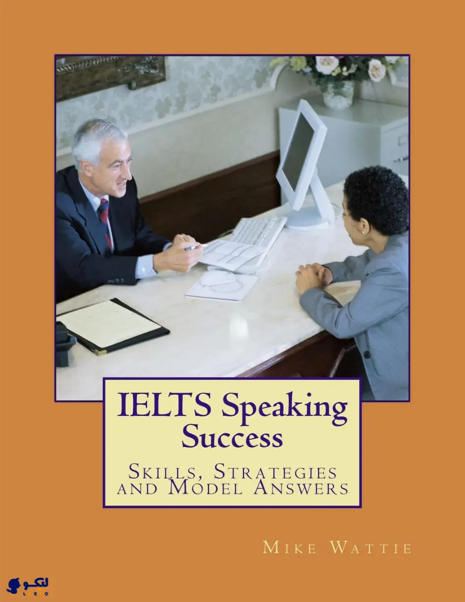 IELTS Speaking Success – تکنیک‌های کاربردی برای پاسخگویی